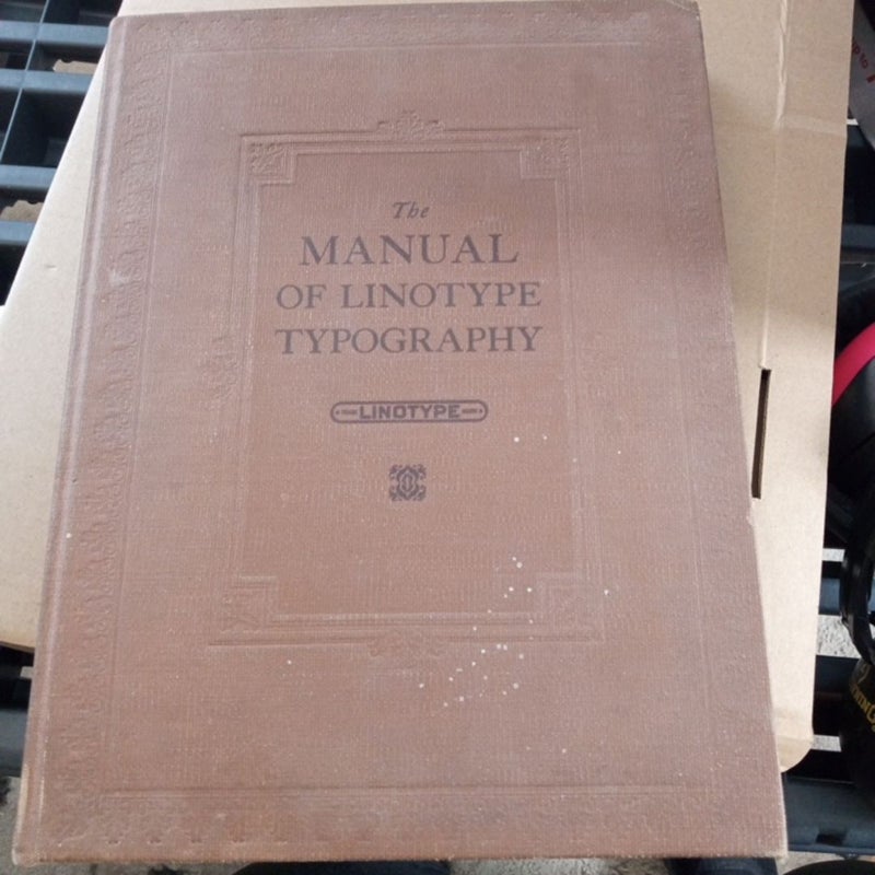 The Manual of Linotype Typography 