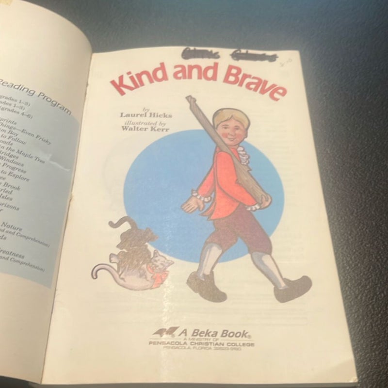 Kind and Brave