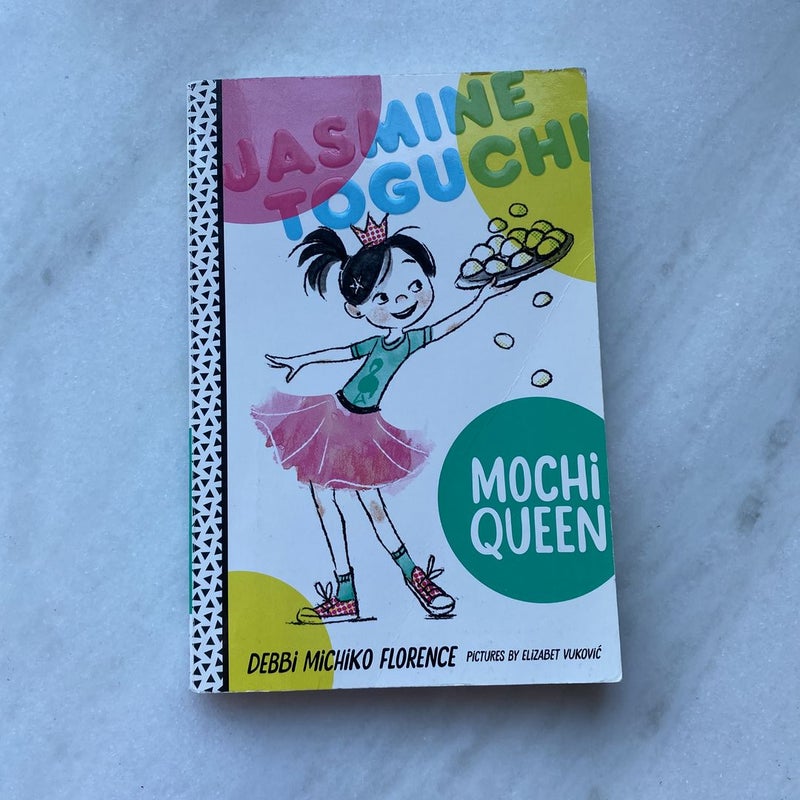Jasmine Toguchi, Mochi Queen