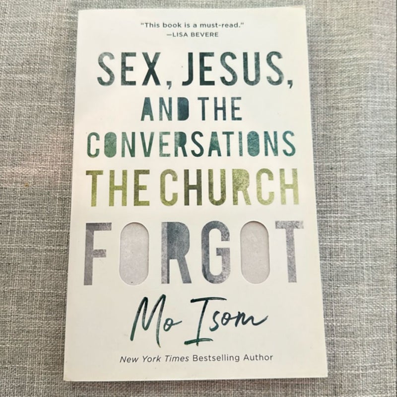 Sex, Jesus, and the Conversations the Church Forgot