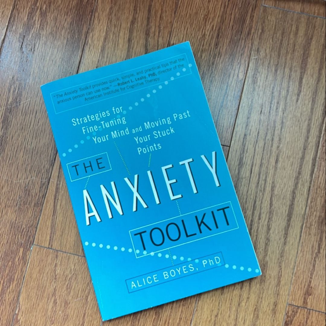 The Anxiety Toolkit