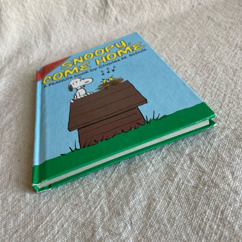 Snoopy, Come Home A Peanuts Book