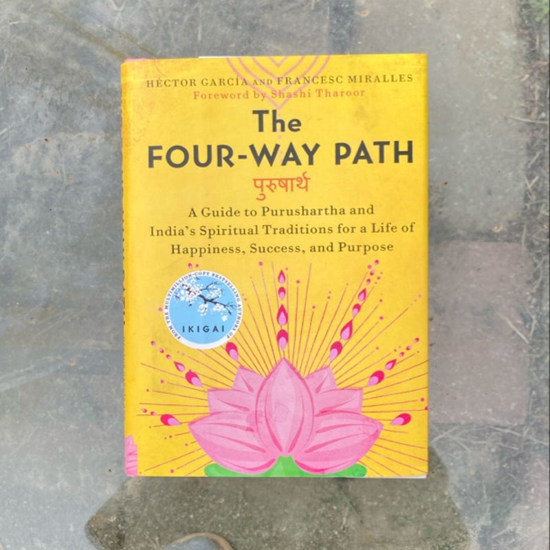 The Four-Way Path by Héctor García, Francesc Miralles, Shashi Tharoor