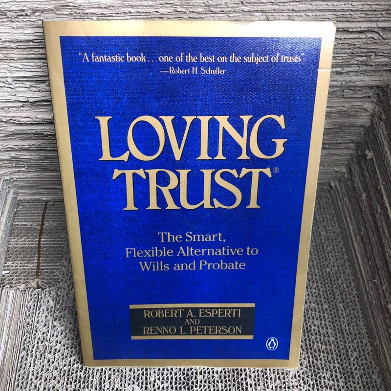 Loving Trust