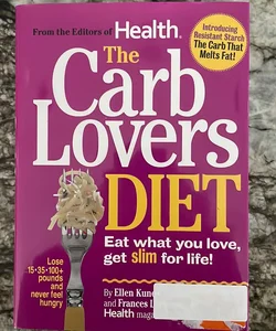 The Carb Lovers Diet