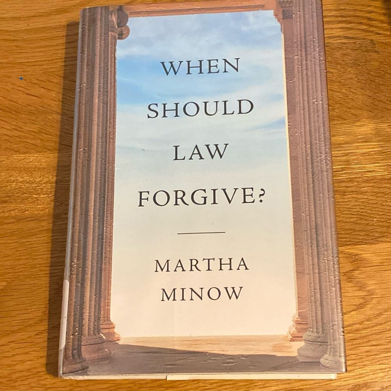 When Should Law Forgive?