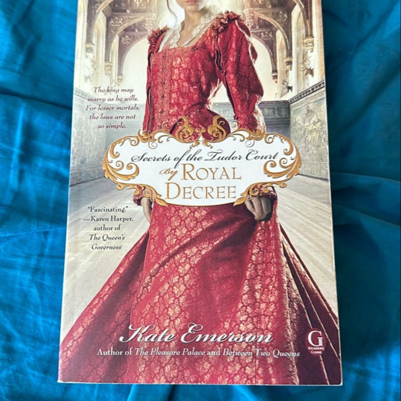 Secrets of the Tudor Court: by Royal Decree