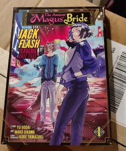 The Ancient Magus' Bride: Jack Flash and the Faerie Case Files Vol. 1