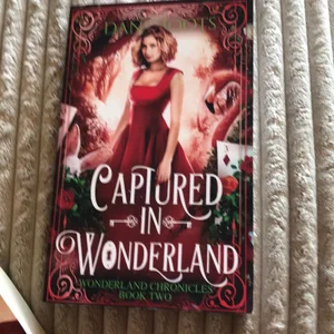 Captured in Wonderland