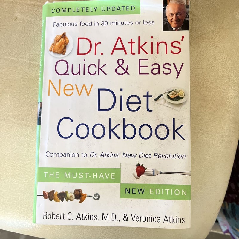 Dr. Atkins' Quick and Easy New Diet Cookbook