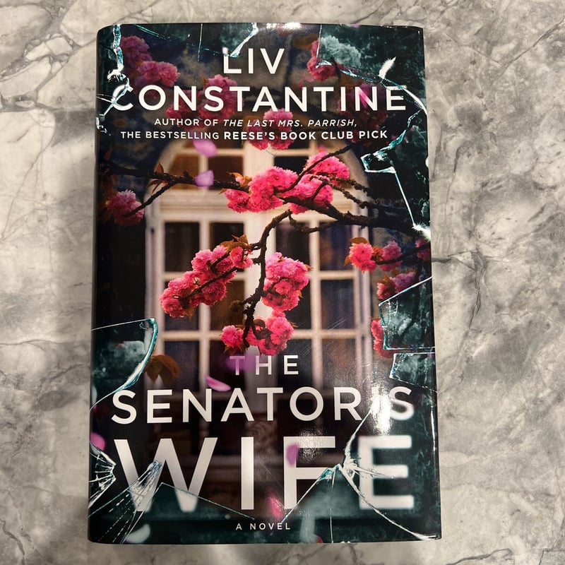 The Senator's Wife by Liv Constantine, Hardcover | Pangobooks