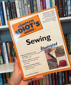 The Complete Idiot's Guide to Sewing