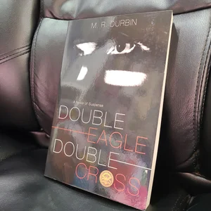 Double Eagle Double Cross
