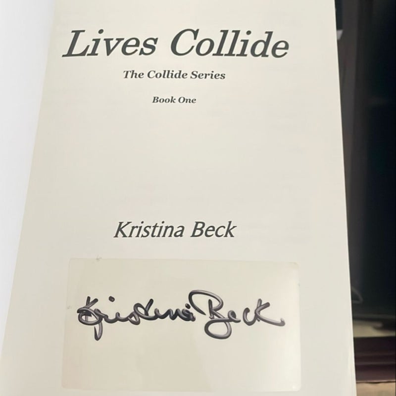 Lives Collide (signed)