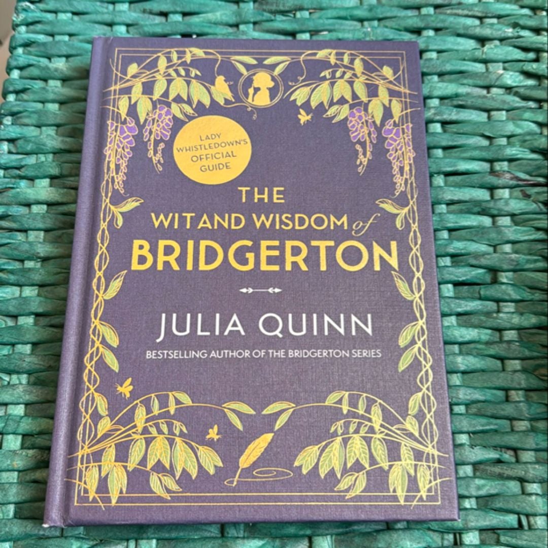 The Wit and Wisdom of Bridgerton: Lady Whistledown's Official Guide