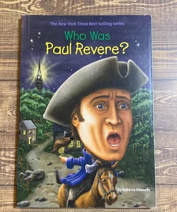 Who Was Paul Revere?