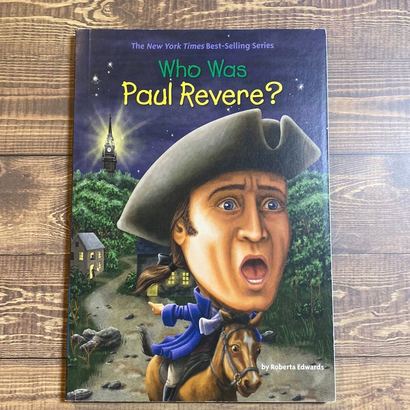 Who Was Paul Revere?