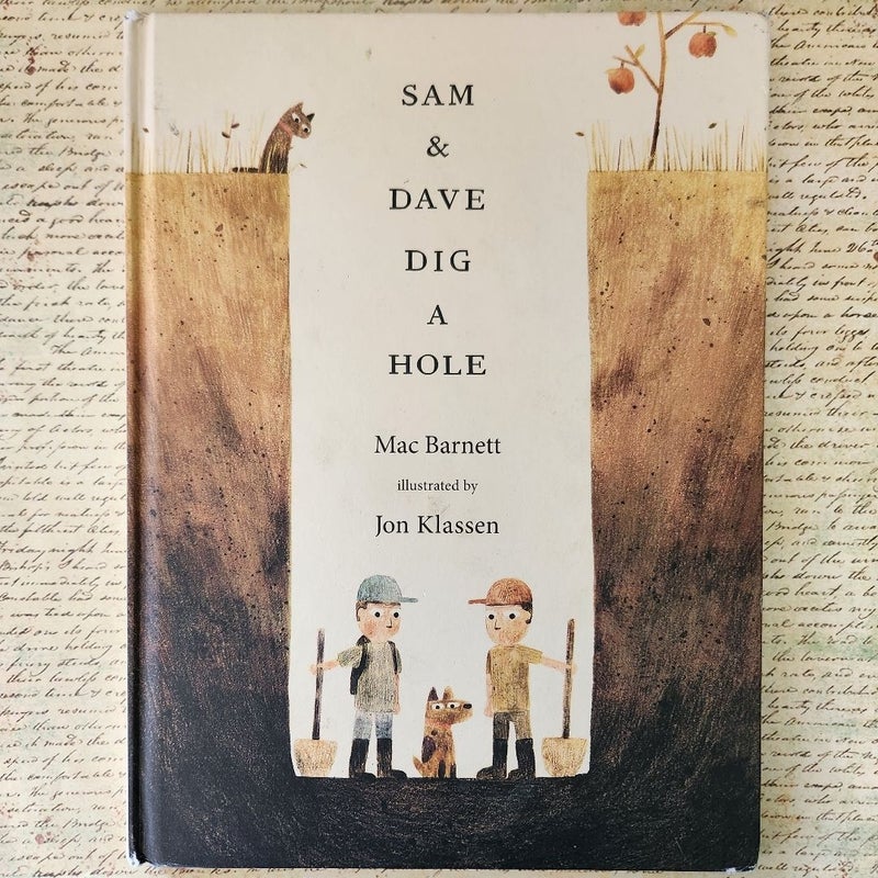 Sam and Dave Dig a Hole