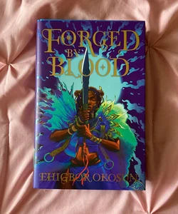 Forged by Blood (SIGNED Fairyloot Edition)