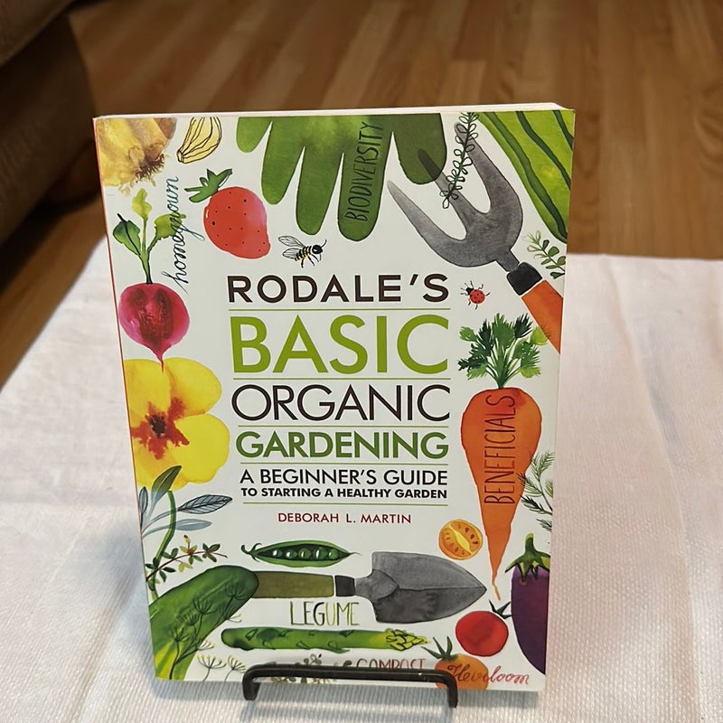 Rodale's Basic Organic Gardening