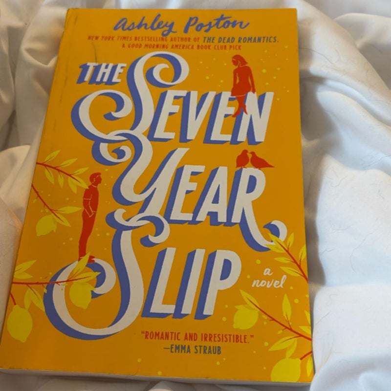 The Seven Year Slip