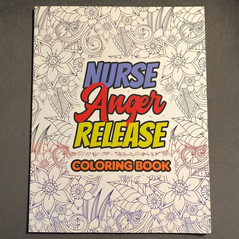 Nurse Anger Release Coloring Book