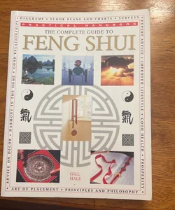 The Complete Guide to Feng Shui