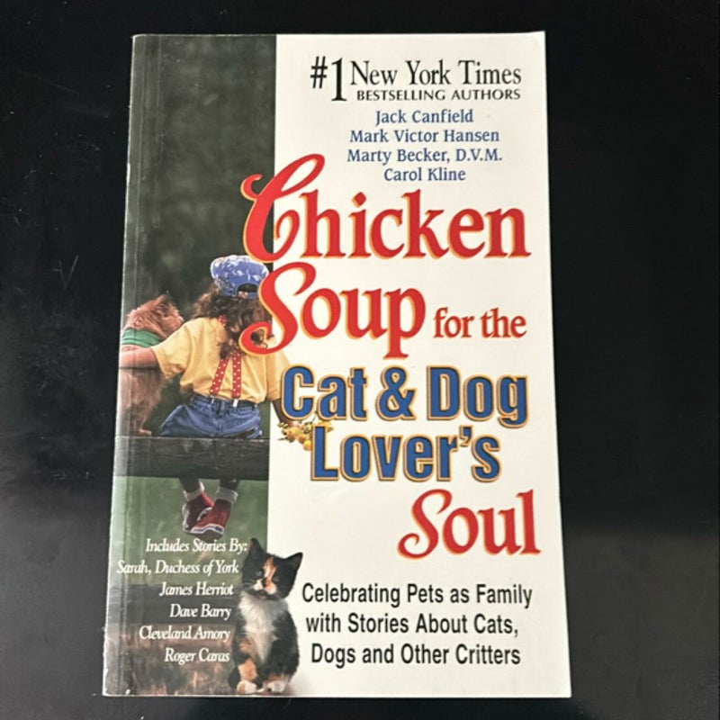 Chicken Soup for the Cat and Dog Lover's Soul