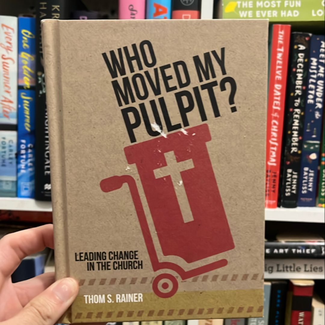 Who Moved My Pulpit?