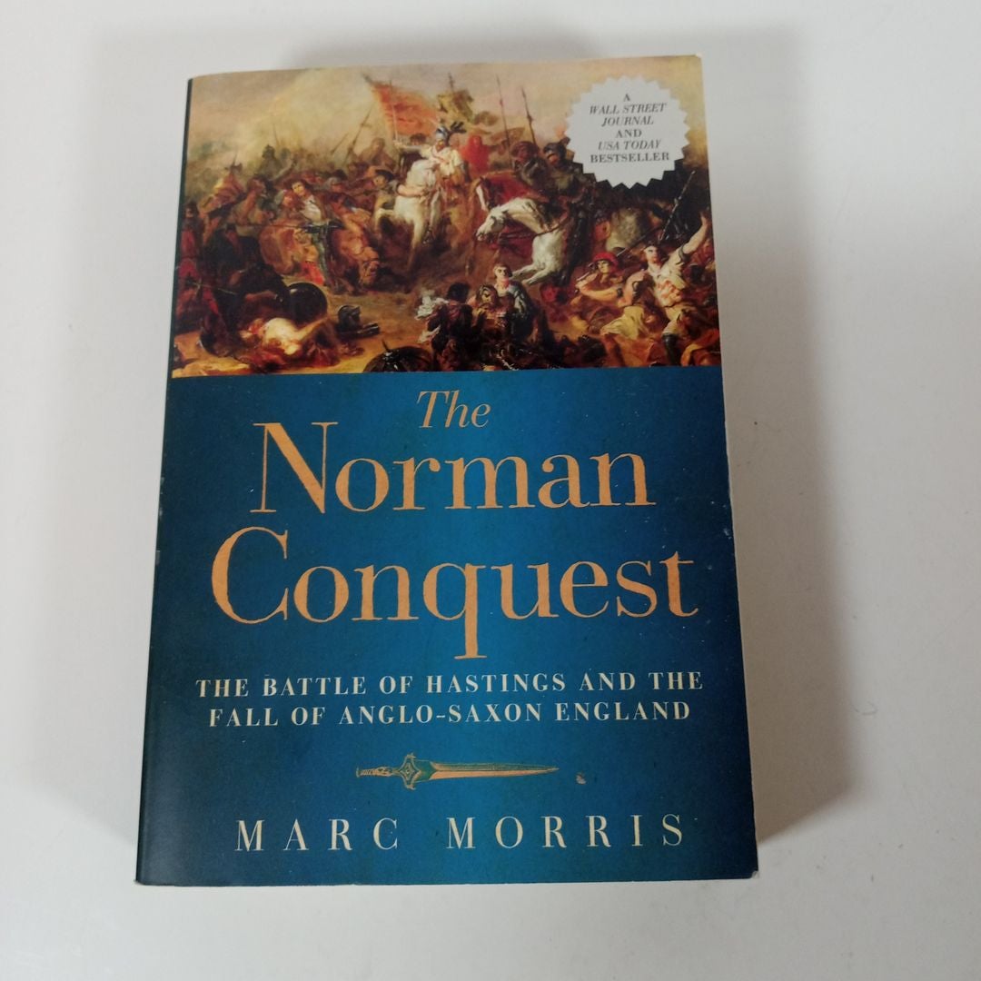 The Norman Conquest by Marc Morris