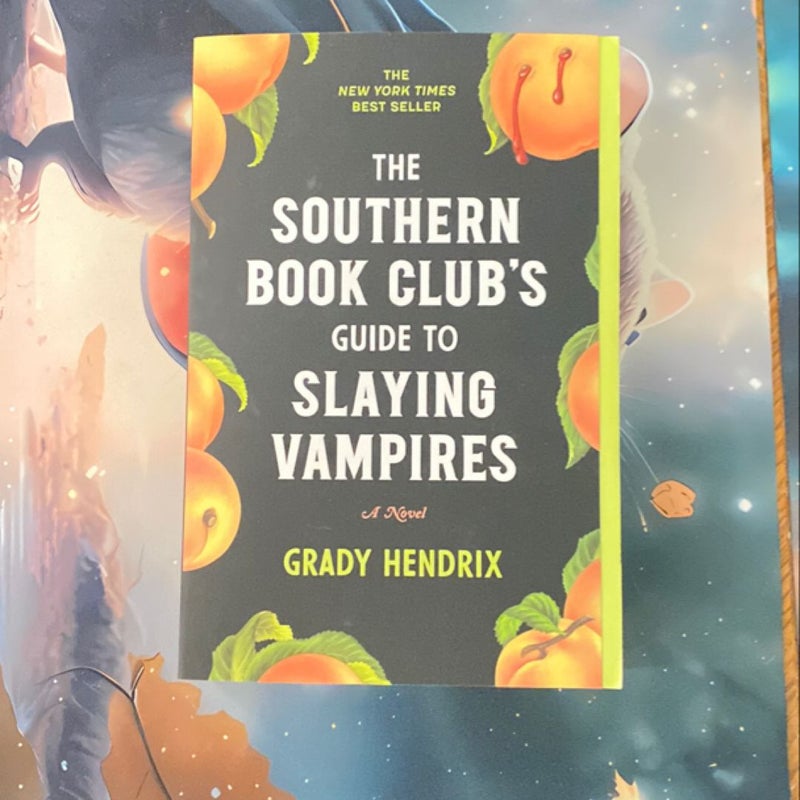 The Southern Book Club's Guide to Slaying Vampires