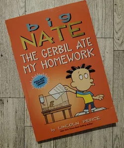 Big Nate: the Gerbil Ate My Homework