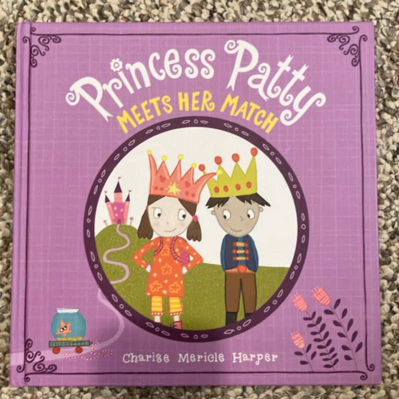 Princess Patty Meets Her Match