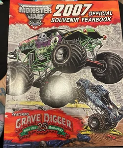 2007 Monster Jam Souvenir Yearbook Grave Digger 25th Anniversary with 7 Autographs