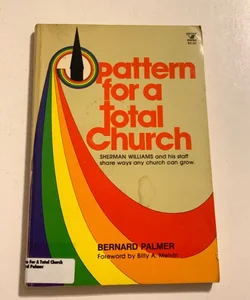 Pattern for a Total Church 