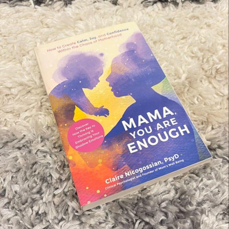 Mama, You Are Enough