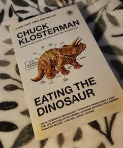Eating the Dinosaur