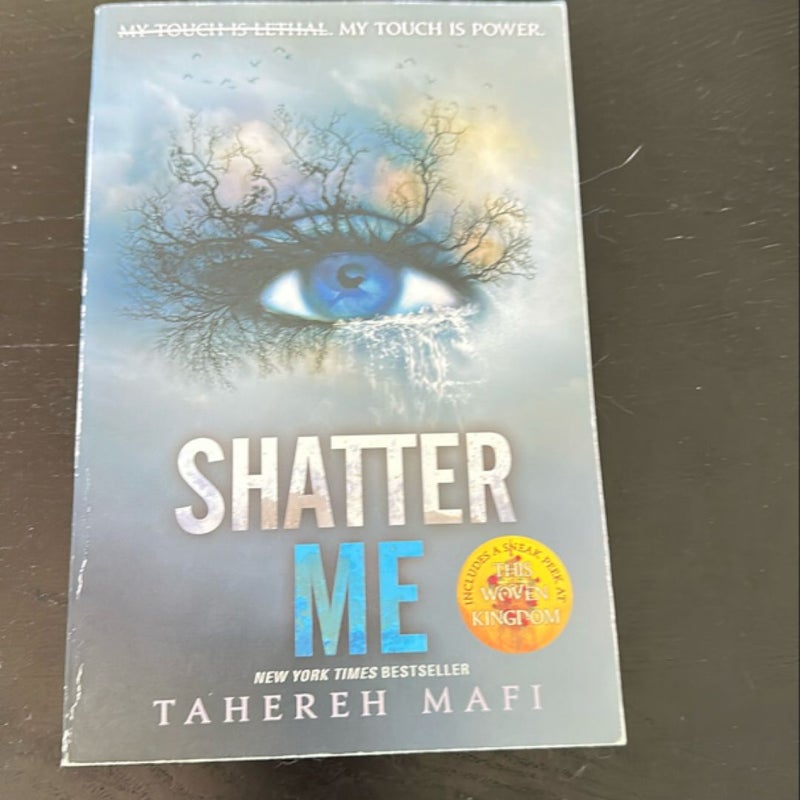 Shatter Me