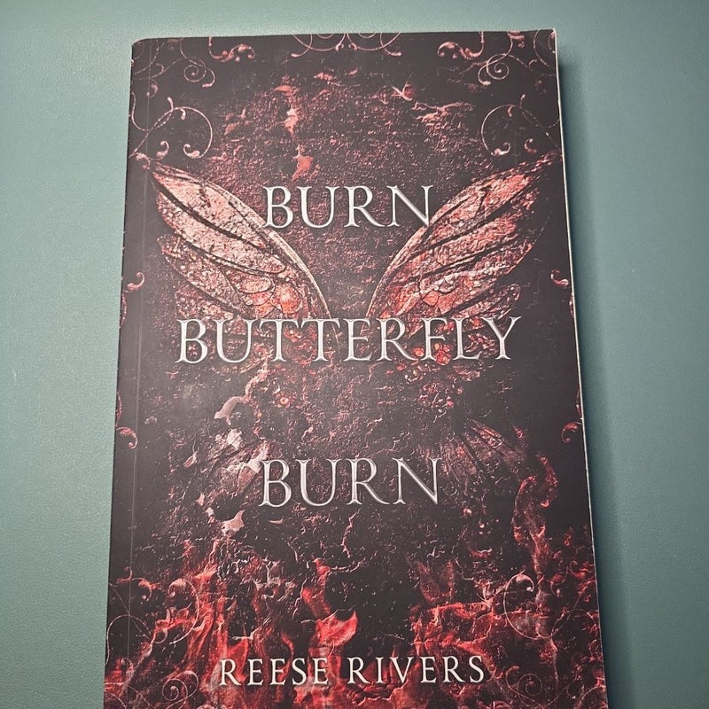 Burn Butterfly Burn