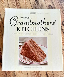 From Our Grandmother's Kitchens