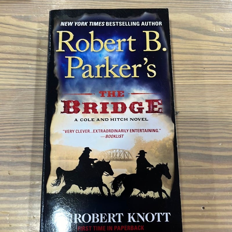 Robert B. Parker's the Bridge