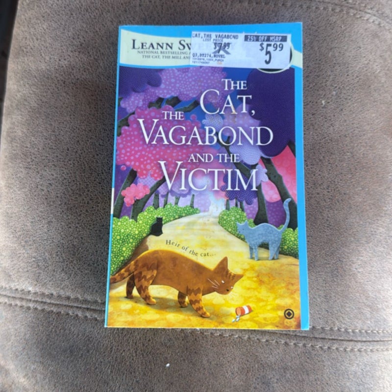 The Cat, the Vagabond and the Victim