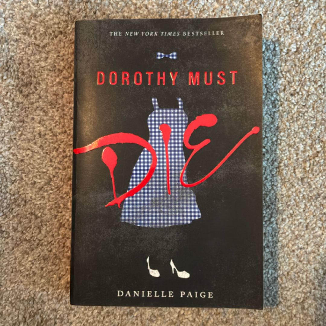 Dorothy Must Die