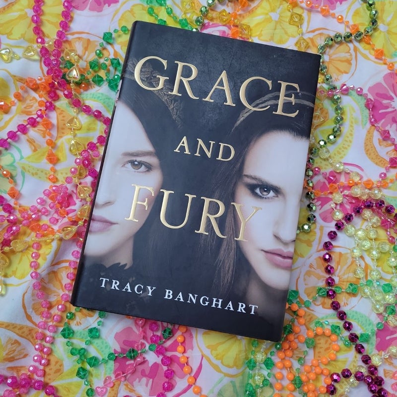 Grace and Fury