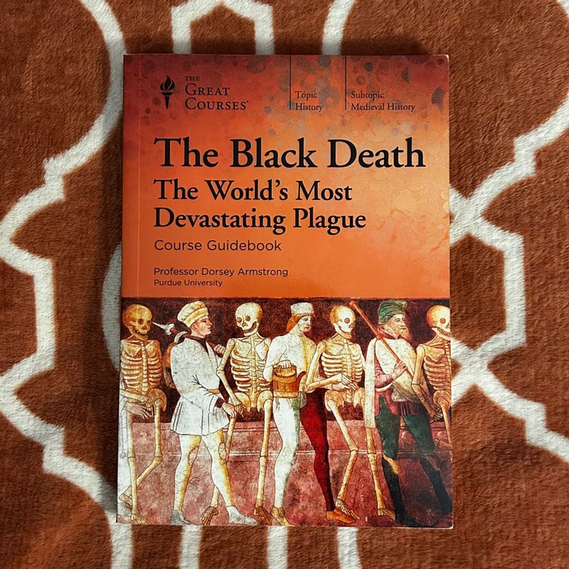 The Black Death - The World’s Most Devastating Plague