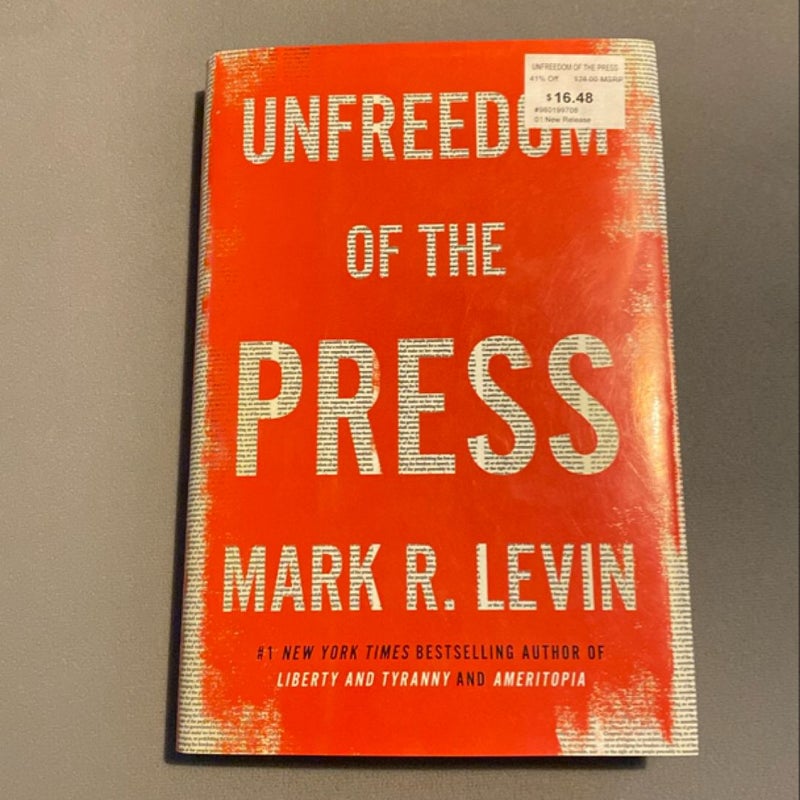 Unfreedom of the Press
