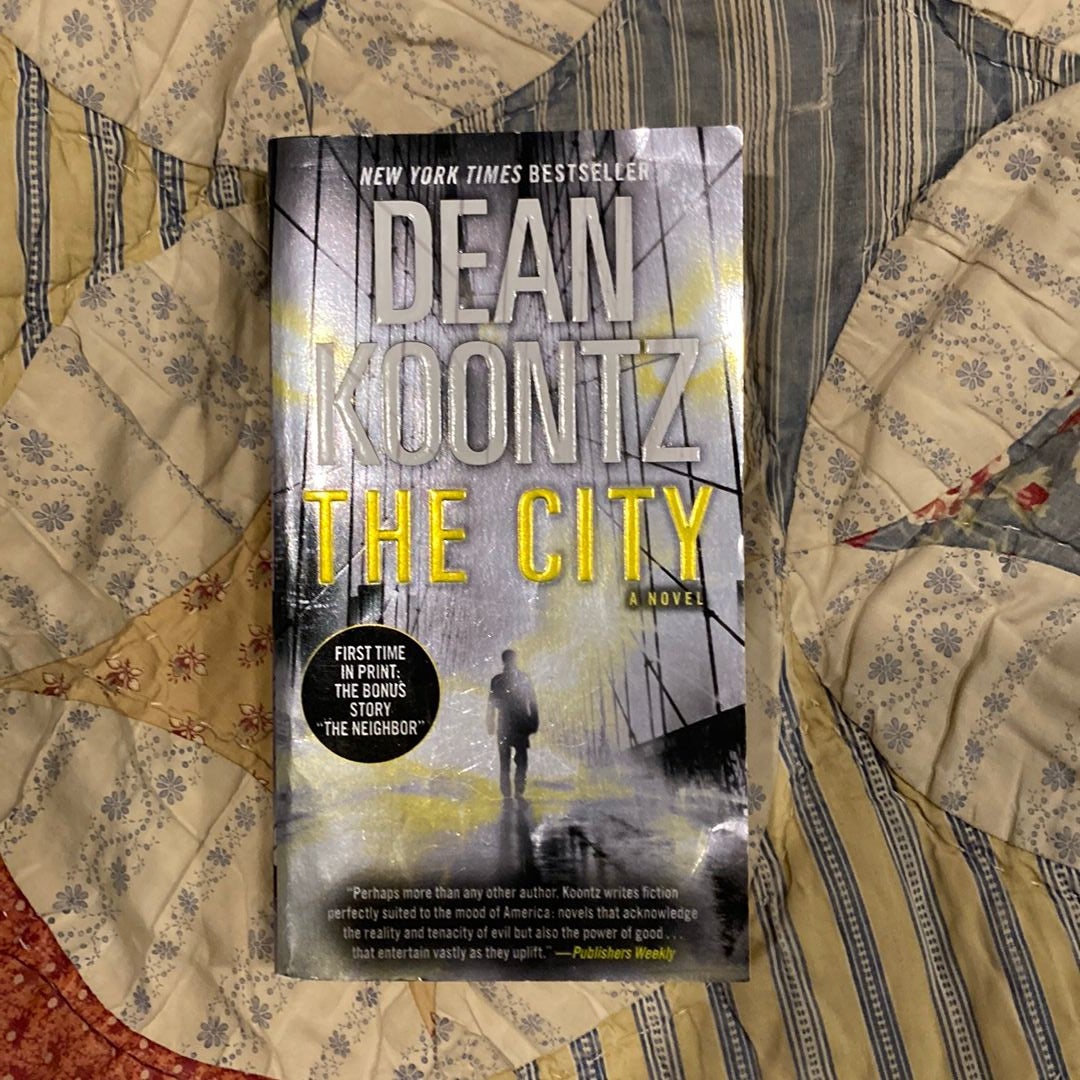 The City (with Bonus Short Story the Neighbor)