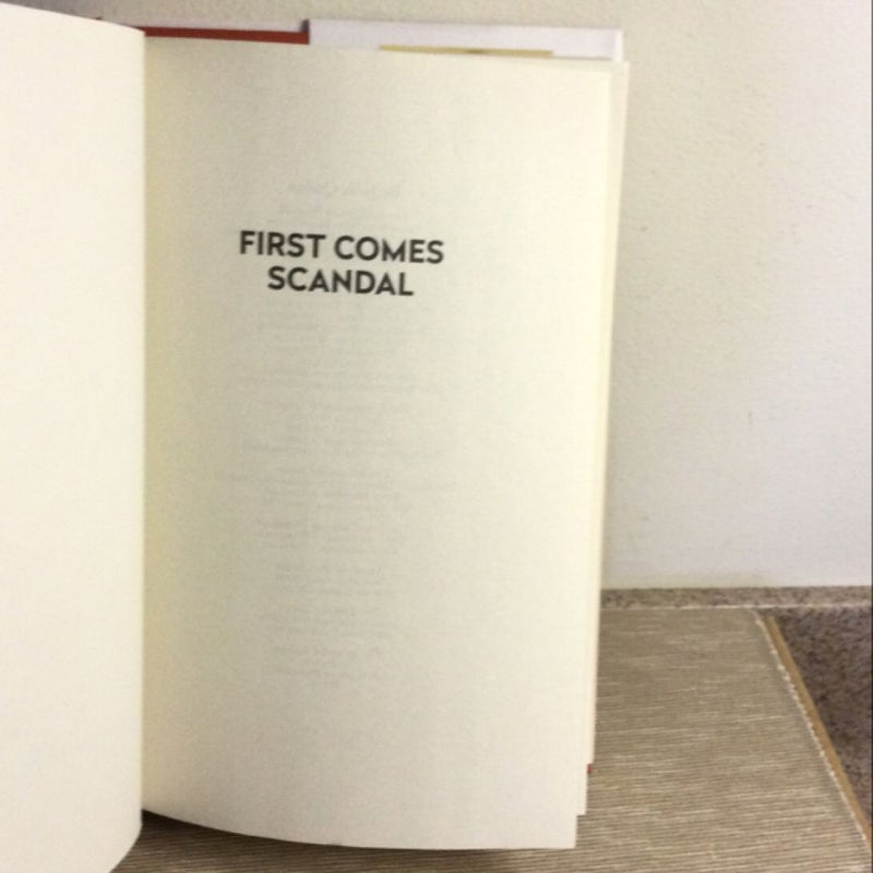 First Comes Scandal