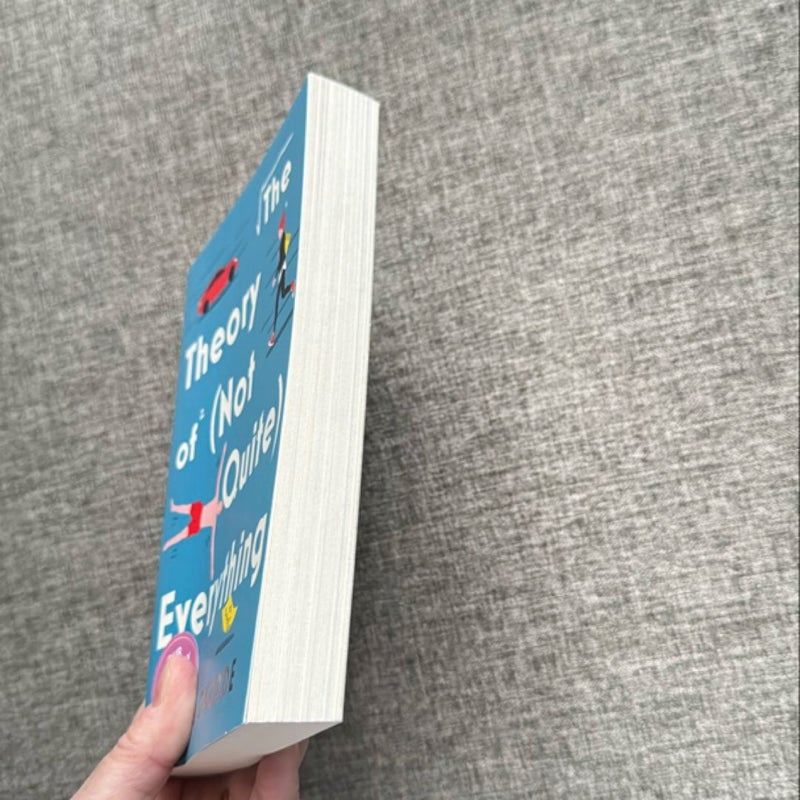 The Theory of (Not Quite) Everything