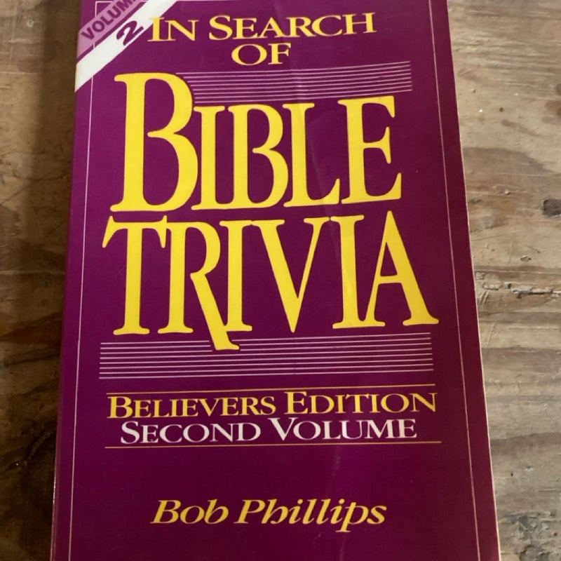 In Search of Bible Trivia II